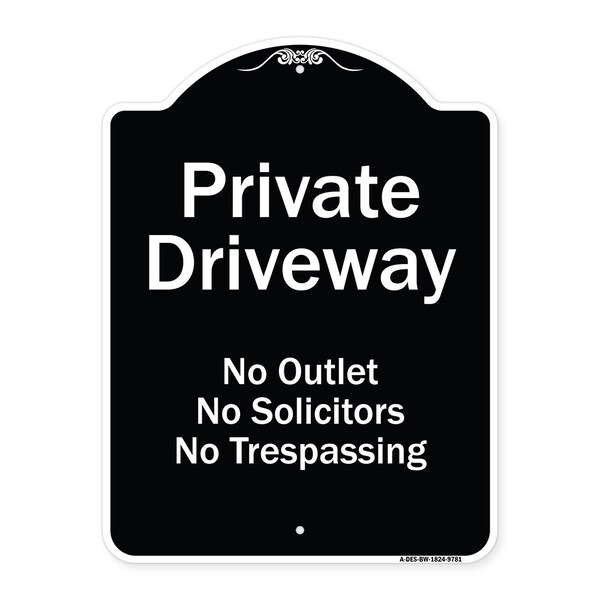 Signmission Designer Series-Private Driveway No Outlet Solicitors Or Trespassing, 24" H, BW-1824-9781 A-DES-BW-1824-9781 - main